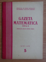 Gazeta Matematica, Seria B, anul XVIII, nr. 5, mai 1967