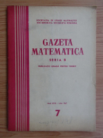 Gazeta Matematica, Seria B, anul XVIII, nr. 7, iulie 1967