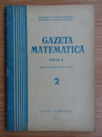 Gazeta Matematica, Seria B, anul XXIII, nr. 2, februarie 1972