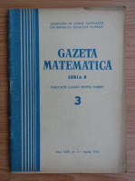 Gazeta Matematica, Seria B, anul XXIII, nr. 3, martie 1972