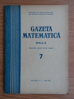 Gazeta Matematica, Seria B, anul XXIII, nr. 7, iulie 1972