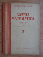 Anticariat: Gazeta Matematica, Seria B, anul XXIV, nr. 2, februarie 1973
