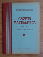 Gazeta Matematica, Seria B, anul XXIV, nr. 8, august 1973