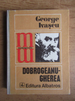 George Ivascu - Dobrogeanu-Gherea
