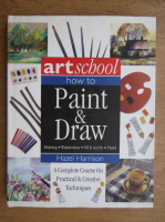 Hazel Harrison - Art school. How to Paint and Draw. Drawing. Watercolour. Oil and Acrylic. Pastel