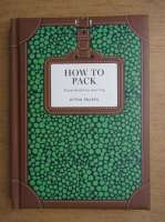 Hitha Palepu - How to pack