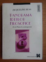Jacqueline Russ - Panorama ideilor filosofice. De la Platon la contemporani