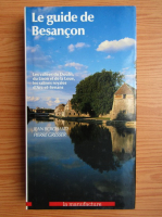 Jean Boichard - Le guide de Besancon