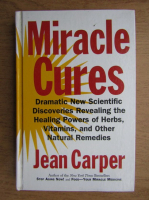 Jean Carper - Miracle cures