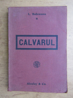 Liviu Rebreanu - Calvarul (1919)