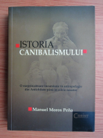 Manuel Moros Pena - Istoria canibalismului