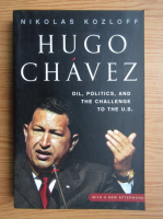 Nikolas Kozloff - Hugo Chavez