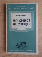 Paul Haeberlin - Anthropologie philosophique (1943)