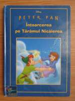 Peter Pan. Intoarcerea pe taramul Nicaierea