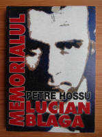 Petre Hossu - Memorialul Lucian Blaga