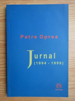 Petre Oprea - Jurnal 1994-1998