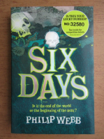 Philip Webb - Six days
