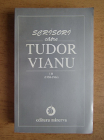 Scrisori catre Tudor Vianu (volumul 3)