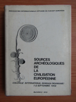 Sources archeologiques de la civilisation europeenne
