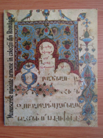 Sylvia Agemian - Manuscrise miniate armene in colectii din Romania