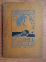 Th. Christomannos - Die Neue Dolomitenstrasse (1913)