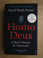 Anticariat: Yuval Noah Harari - Homo Deus. A brief history of tomorrow
