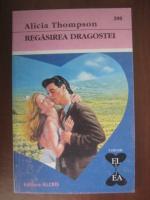 Alicia Thompson - Regasirea dragostei