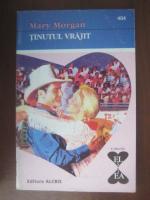 Mary Morgan - Tinutul vrajit