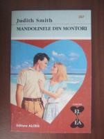 Judith Smith - Mandolinele din Montori