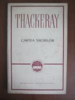 William Thackeray - Cartea snobilor