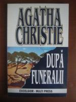 Agatha Christie - Dupa funeralii