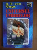 A. E. van Vogt - Universul umbrelor