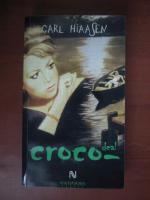 Carl Hiaasen - Croco-deal