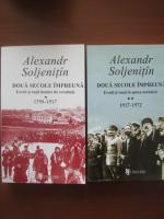Aleksandr Soljenitin - Doua secole impreuna (2 volume)
