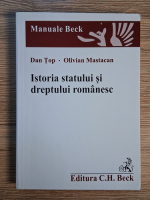 Anticariat: Dan Top, Olivian Mastacan - Istoria statului si dreptului romanesc