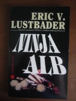 Eric van Lustbader - Ninja alb