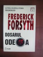 Anticariat: Frederick Forsyth - Dosarul Odessa