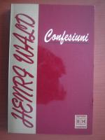 Henri Wald - Confesiuni