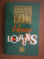 Henri Wald - Homo Loquens