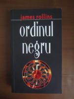 Anticariat: James Rollins - Ordinul negru