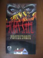 Anticariat: John Saul - Protectorul