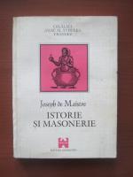 Joseph de Maistre - Istorie si masonerie