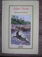 Anticariat: Jules Verne - Minunatul Orinoco (Nr. 22)