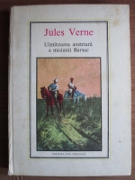 Jules Verne - Uimitoarea aventura a misiunii Barsac (Nr. 10)
