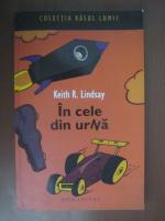 Keith R. Lindsay - In cele din urna