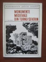 M. Davidescu - Monumente medievale din Turnu-Severin