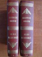 Maurice Druon - Regii blestemati (volumele 1, 2 si 3)