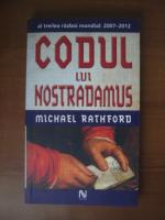 Michael Rathford - Codul lui Nostradamus
