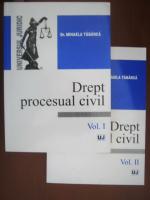 Anticariat: Mihaela Tabarca - Drept procesual civil (2 volume)