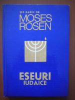 Moses Rosen - Eseuri iudaice